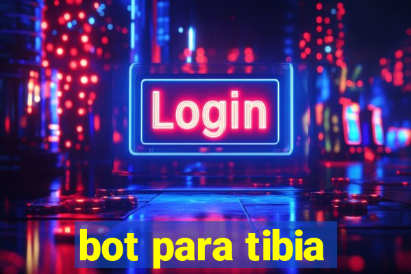 bot para tibia